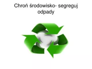 chro rodowisko segreguj odpady