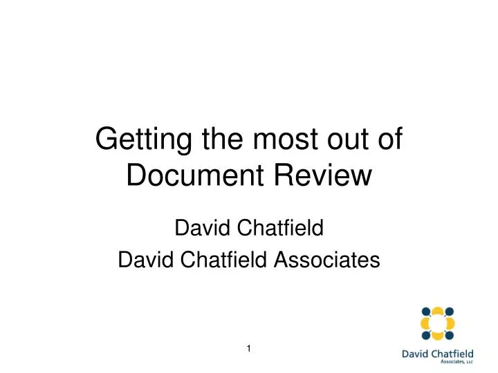 getting the most out of document review