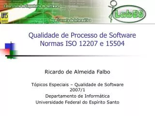 qualidade de processo de software normas iso 12207 e 15504