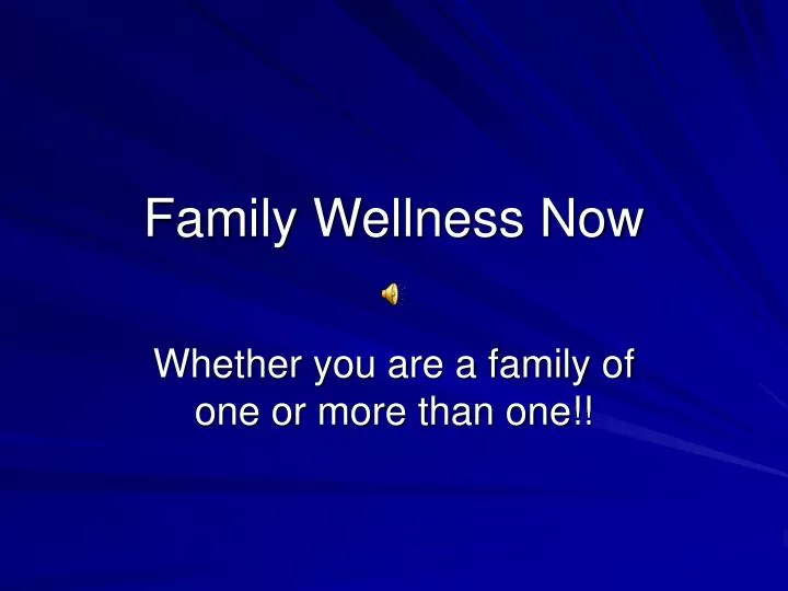 family wellness now