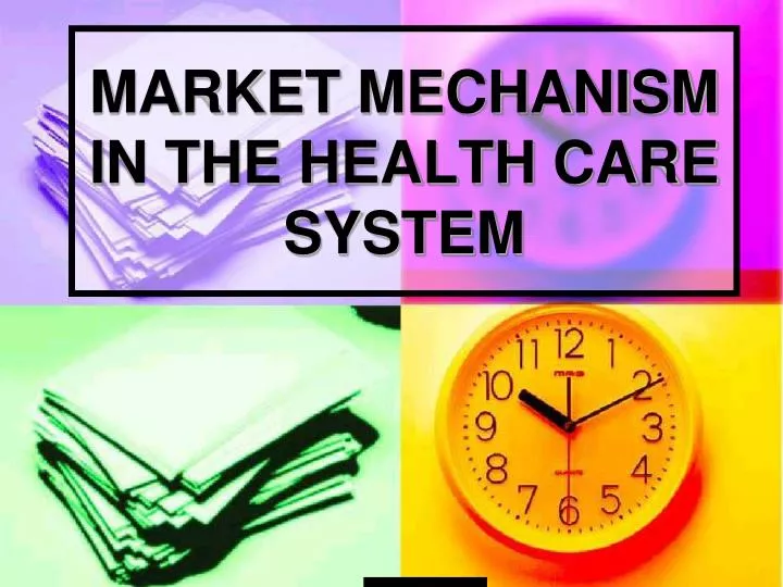 market mechanism in the health care system