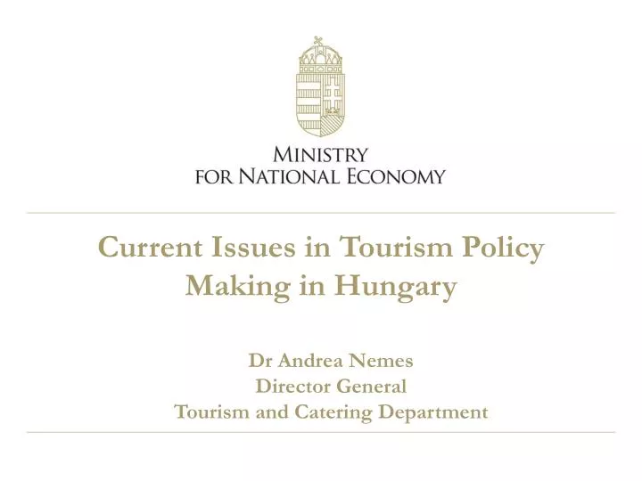 current issues in tourism policy making in hungary