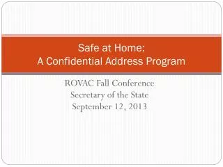 Safe at Home: A Confidential Address Program