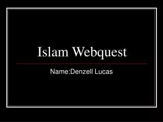 Islam Webquest