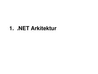 1 net arkitektur