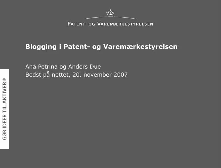 blogging i patent og varem rkestyrelsen