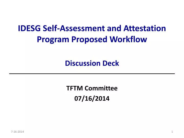 idesg self assessment and attestation program proposed workflow discussion deck
