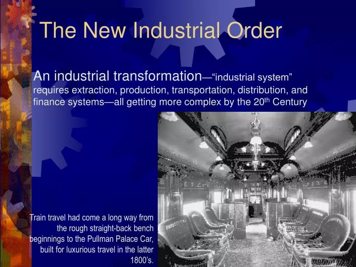the new industrial order