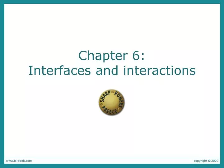 chapter 6 interfaces and interactions