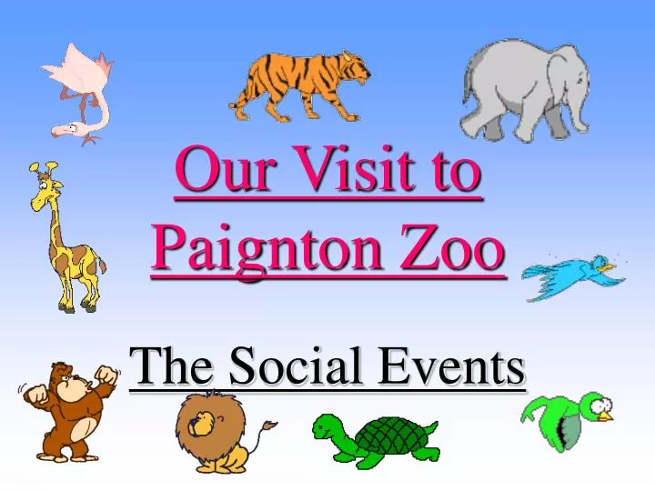 our visit to paignton zoo