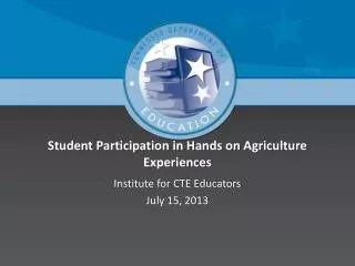 Student Participation in Hands on Agriculture Experiences