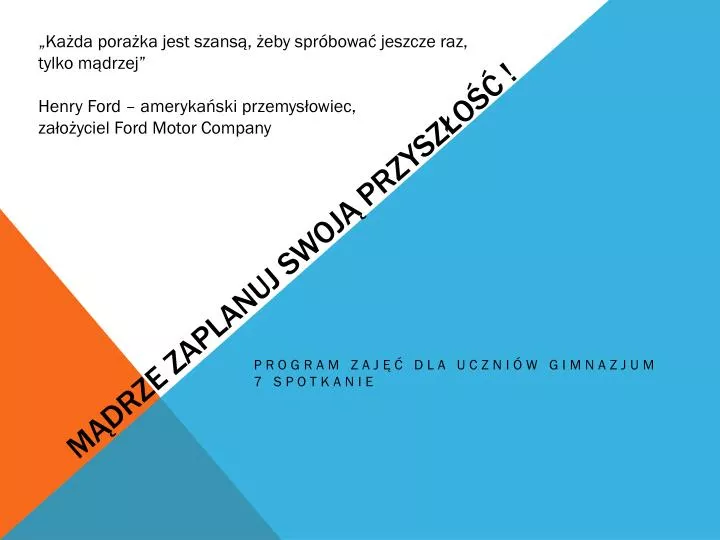 m drze zaplanuj swoj przysz o