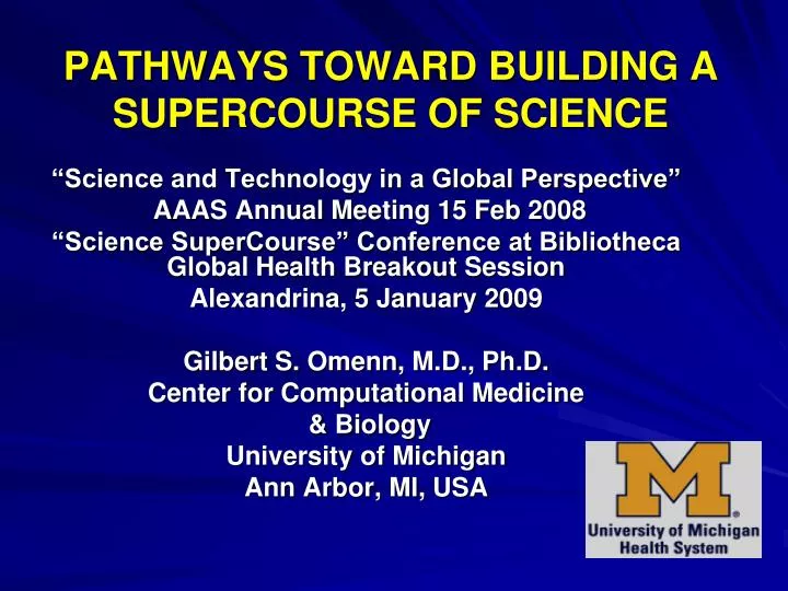 pathways toward building a supercourse of science