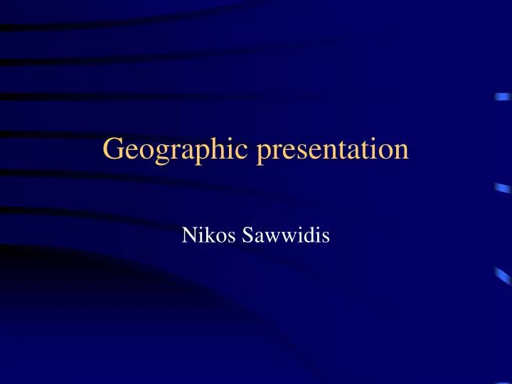 geographic presentation