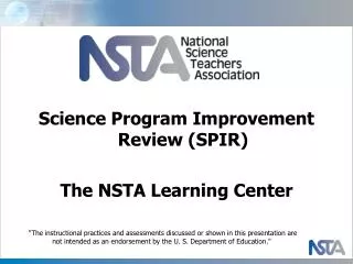 Science Program Improvement Review (SPIR) The NSTA Learning Center