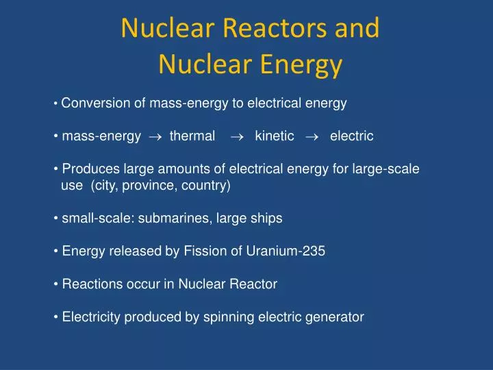 nuclear reactors and nuclear energy
