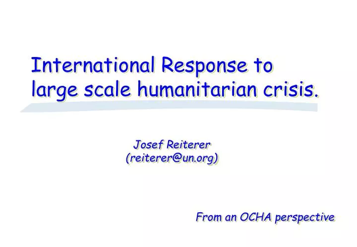 international response to large scale humanitarian crisis