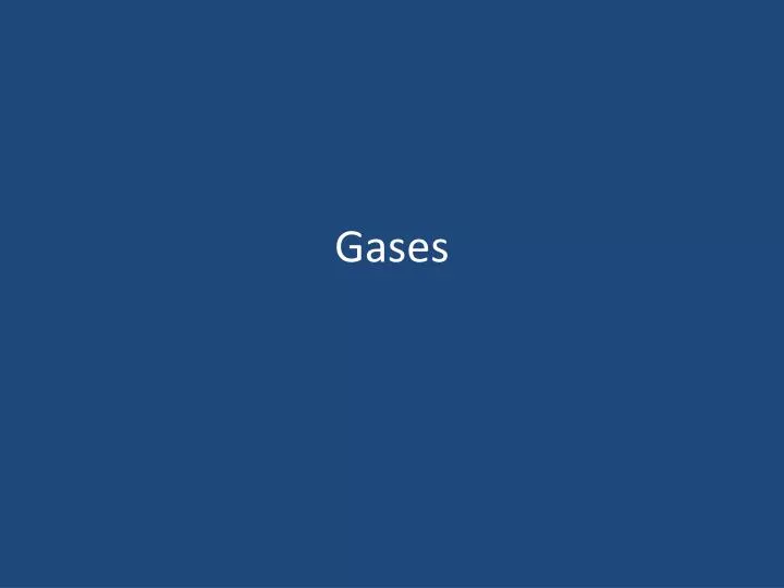 gases