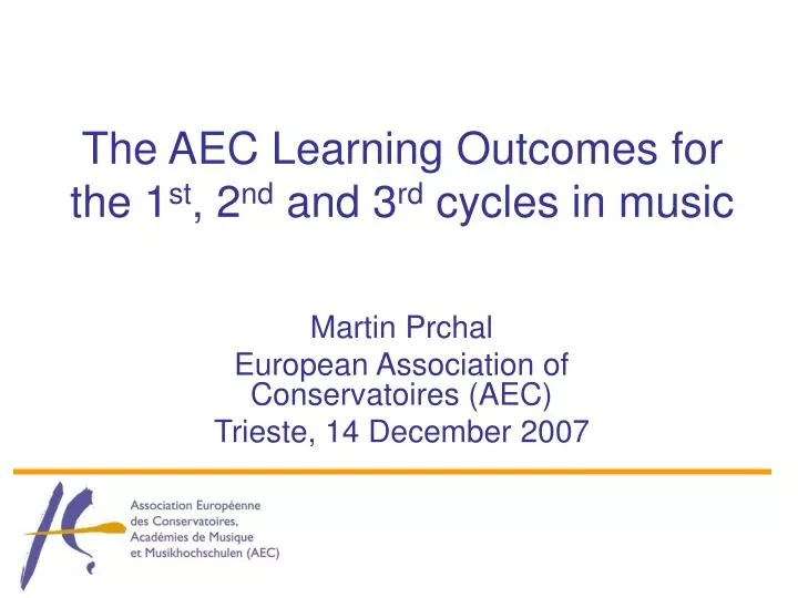 the aec learning outcomes for the 1 st 2 nd and 3 rd cycles in music