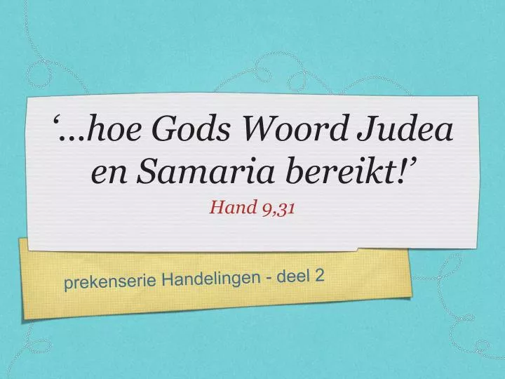 hoe gods woord judea en samaria bereikt