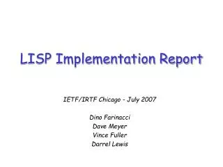 LISP Implementation Report