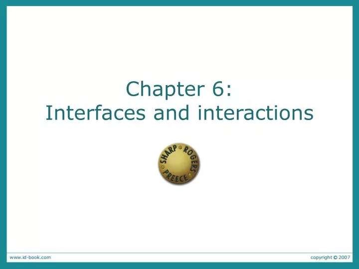chapter 6 interfaces and interactions