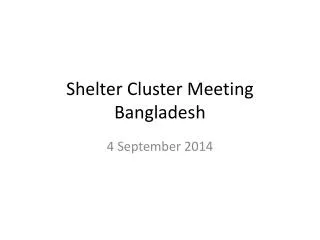 Shelter Cluster Meeting Bangladesh
