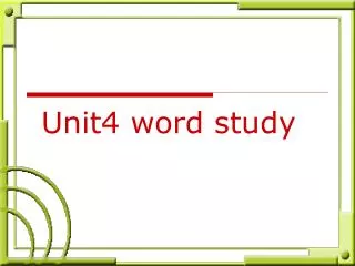 unit4 word study