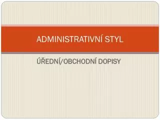 administrativn styl
