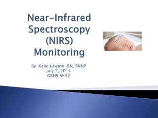 Near-Infrared Spectroscopy (NIRS) Monitoring