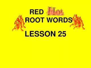 RED ROOT WORDS