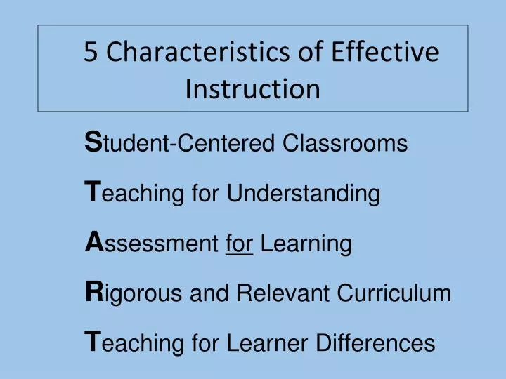 5 characteristics of effective instruction
