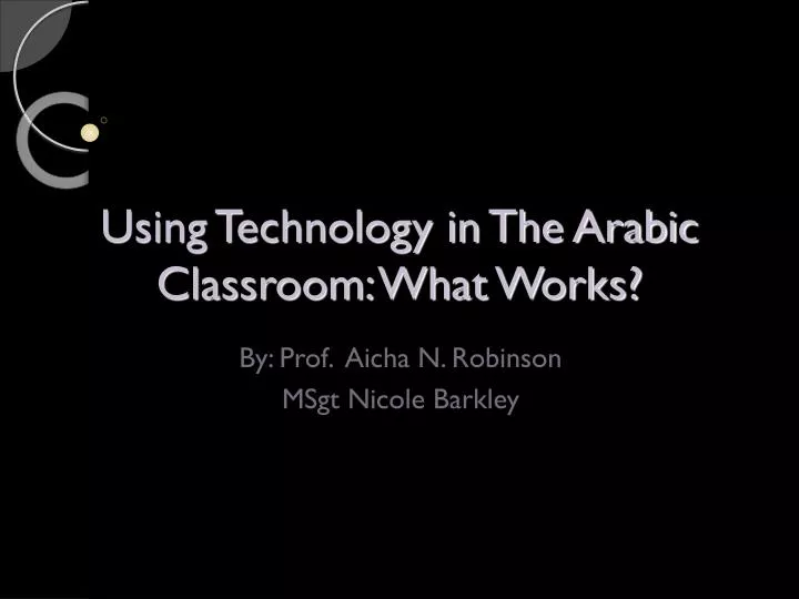 using technology in the arabic classroom what works