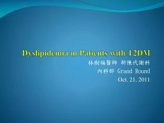 Dyslipidemia in Patients with T2DM