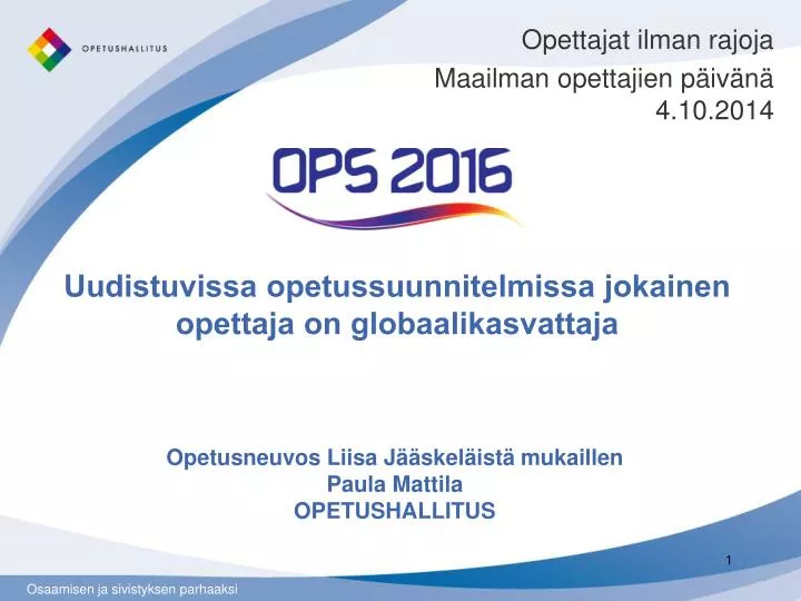 uudistuvissa opetussuunnitelmissa jokainen opettaja on globaalikasvattaja