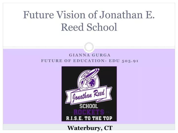future vision of jonathan e reed school