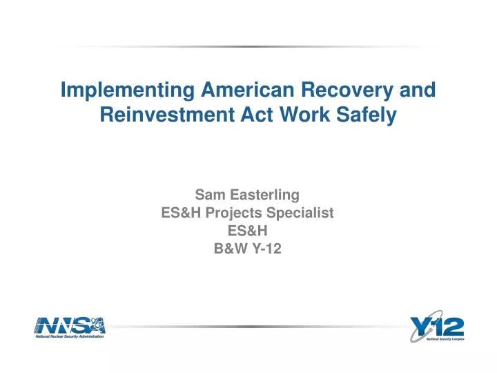 implementing american recovery and reinvestment act work safely