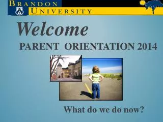 Parent Orientation 2014