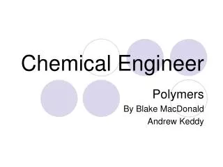 Chemical Engineer