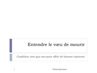 entendre le v u de mourir