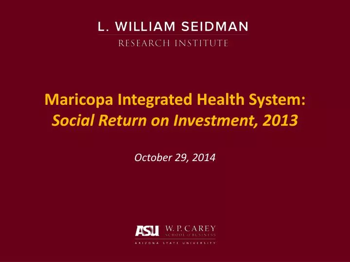 maricopa integrated health system social return on investment 2013