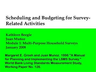 Scheduling and Budgeting for Survey-Related Activities