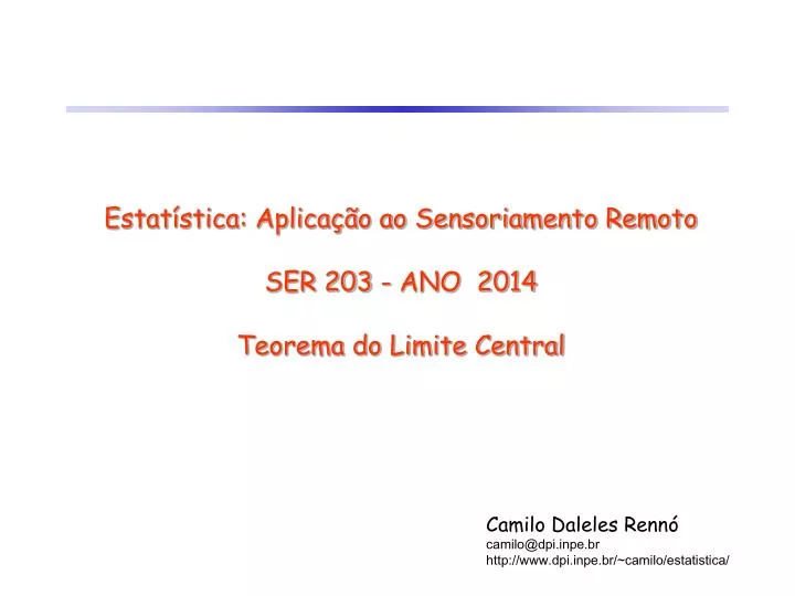 estat stica aplica o ao sensoriamento remoto ser 203 ano 2014 teorema do limite central