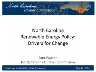 North Carolina Renewable Energy Policy: Drivers for Change