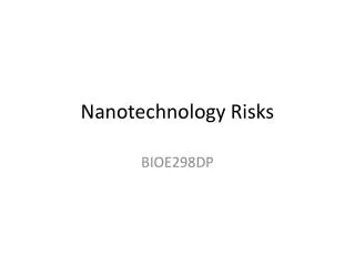 Nanotechnology Risks