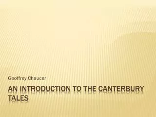 An Introduction to the Canterbury Tales