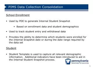 School Enrollment Used by PDE to generate Internal Student Snapshot