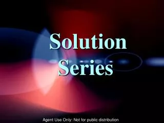 Solution Series