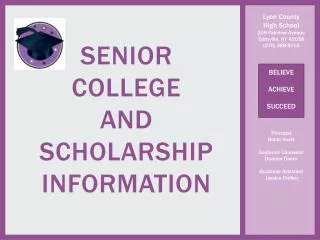 SENIOR COLLEGE AND Scholarship INFORMATION