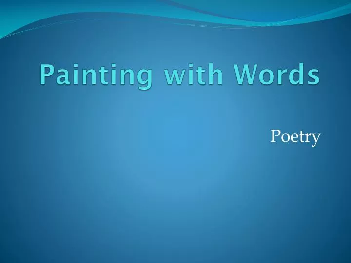 painting with words